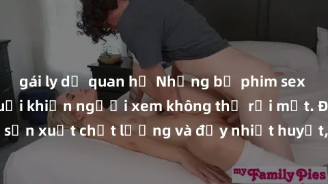 gái ly dị quan hệ Những bộ phim sex của phụ nữ lớn tuổi khiến người xem không thể rời mắt. Được sản xuất chất lượng và đầy nhiệt huyết, đáng xem và trải nghiệm.