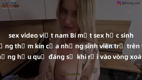 sex video việt nam Bí mật sex học sinh không che: Cuộc sống thầm kín của những sinh viên trẻ trên trường. Những hậu quả đáng sợ khi rơi vào vòng xoáy của tình dục từ tuổi mới lớn.