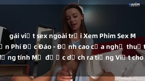 gái việt sex ngoài trời Xem Phim Sex Mỹ Vietsub Online Miễn Phí Độc Đáo - Đỉnh cao của nghệ thuật đồng tính Mỹ được dịch ra tiếng Việt cho người xem hiểu rõ hơn.