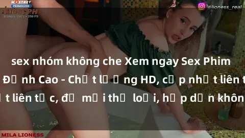 sex nhóm không che Xem ngay Sex Phim Hàn Quốc Vietsub Đỉnh Cao - Chất lượng HD, cập nhật liên tục, đủ mọi thể loại, hấp dẫn không thể bỏ qua!